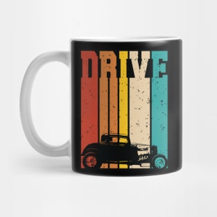 Drive Retro Hot Rod Car Lovers Illustration Mug